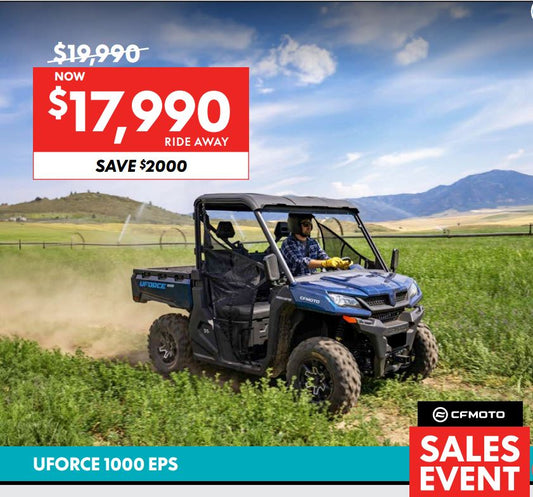 CFMOTO UFORCE 1000EPS MIS YEAR SALE SAVE $2000!!!